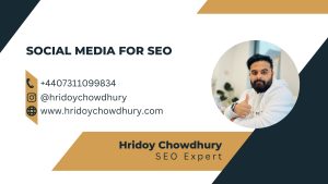 Social Media for SEO by Hridoy Chowdhury